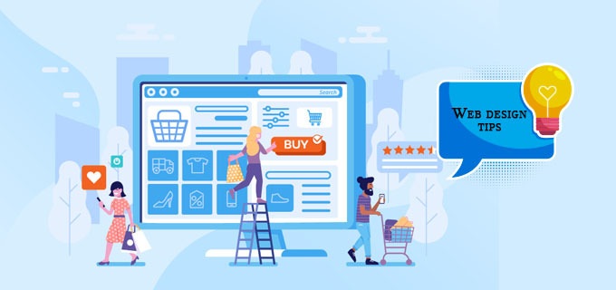 Web design tips to improve user's experience on your E-commerce site