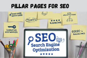 Pillar Pages For SEO 