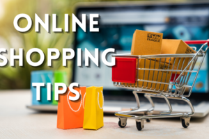 Tips for a Smooth & Safer Online Shopping Experience