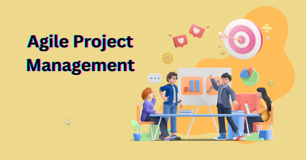 Agile Project Management