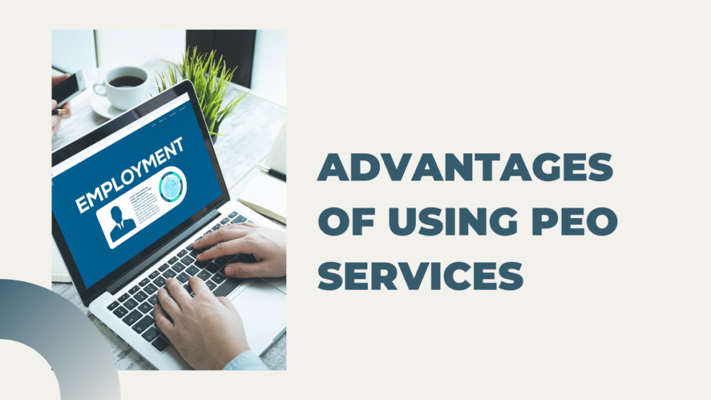 Advantages of Using PEO Services