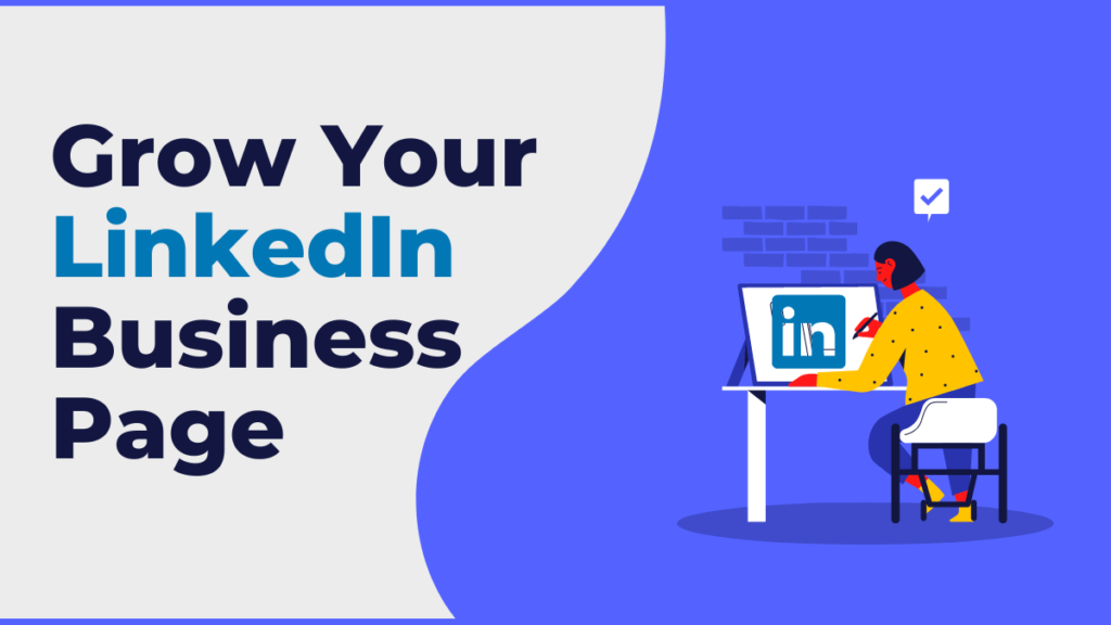 Grow Your LinkedIn Business Page