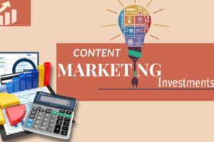 Content Marketing Investments
