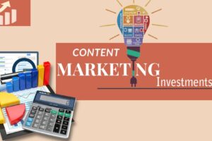 Content Marketing Investments