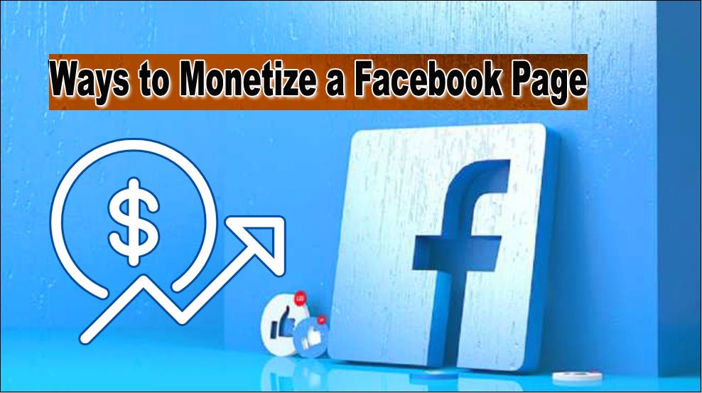 Monetize a Facebook Page