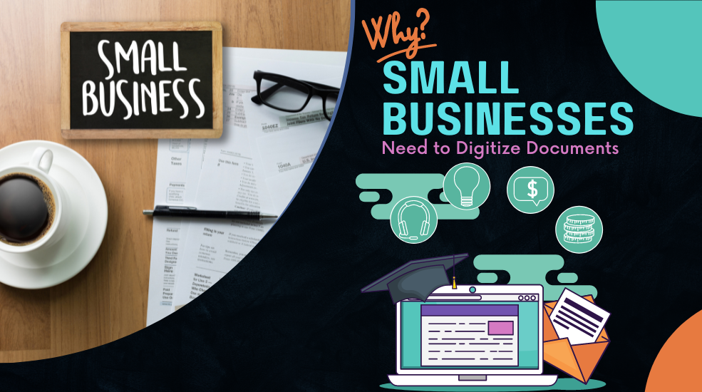Small Businesses Need to Digitize Documents
