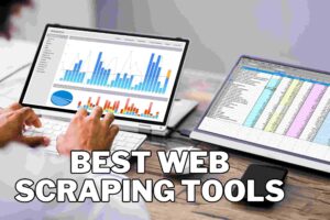 Best Web Scraping Tools
