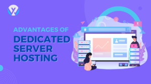 Key Advantages Of Using Dedicated Server Hosting