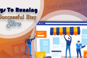 Running a Successful Etsy Store