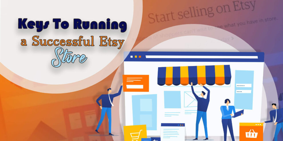 Running a Successful Etsy Store