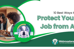 10 Best Ways to Protect Your Job from AI