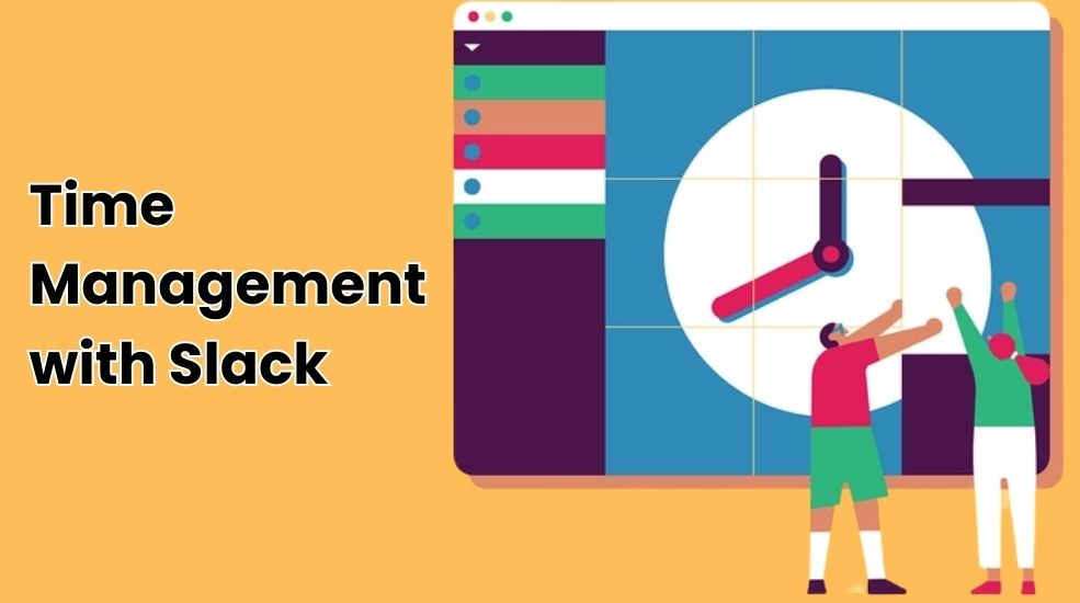 Time Management with Slack