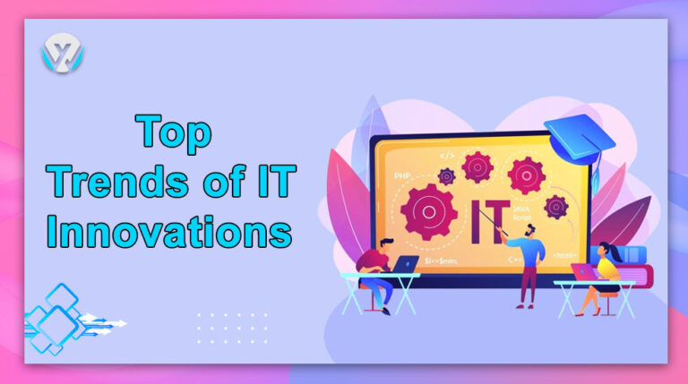 Top Trends for IT Innovations